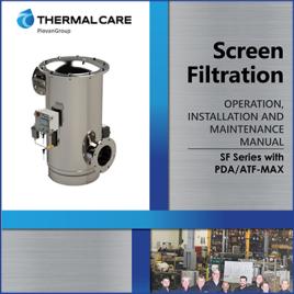 SF screen filtration with PDA/ATF-MAX