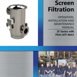 SF screen filtration with PDA/ATF-MAX